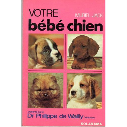 Votre Bebe Chien Nature Et Animaux Rakuten