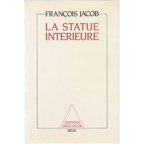 Statue Interieure - La   de franois jacob 