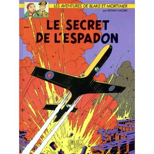 Les Aventures De Blake Et Mortimer - Le Secret De L'espadon - Tome 1, La Poursuite Fantastique    Format Album 