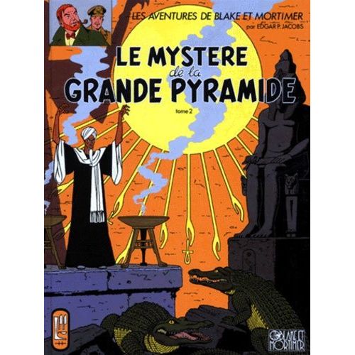 Les Aventures De Blake Et Mortimer - Le Mystre De La Grande Pyramide - Tome 2    Format Album 