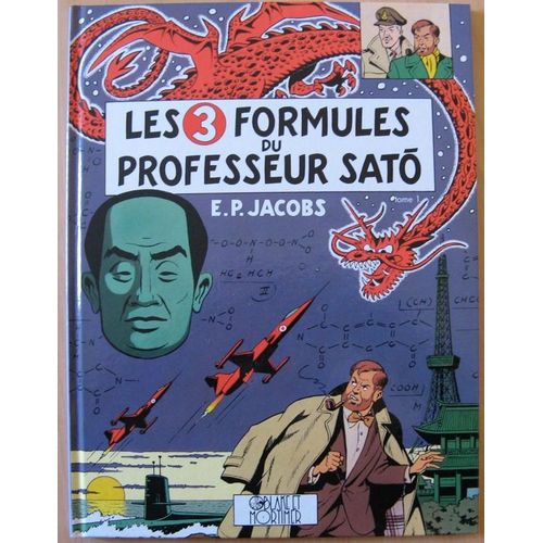 Les Aventures De Blake Et Mortimer - Tome 11 - Les 3 Formules Du Professeur Sato - Tome 1    Format Album 