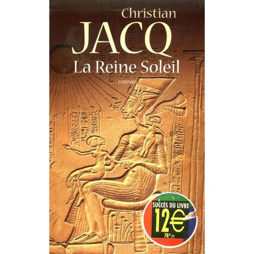 La Reine Soleil - Roman    Format Non Precis 