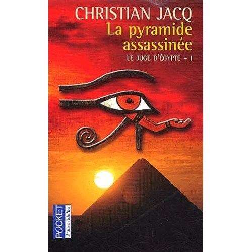 Le Juge D'egypte - Tome 1 - La Pyramide Assassine    Format Poche 