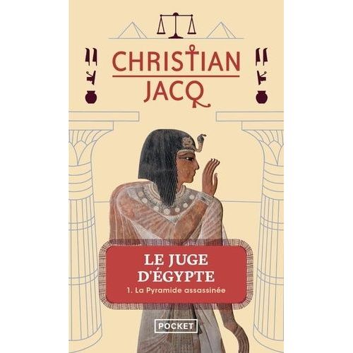 Le Juge D'egypte - Tome 1 - La Pyramide Assassine    Format Poche 
