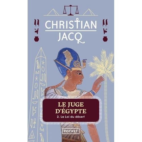 Le Juge D'egypte - Tome 2 - La Loi Du Dsert    Format Poche 