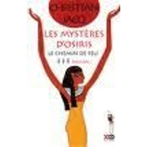 Les Mystres D'osiris N 3 - Le Chemin De Feu - Roman    Format Non Precis 