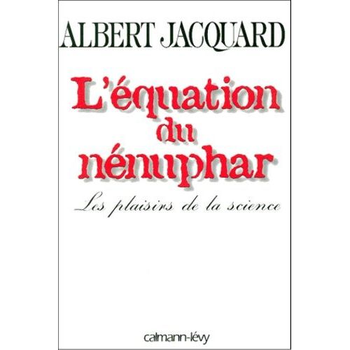 L'equation Du Nenuphar - Les Plaisirs De La Science    Format Broch 