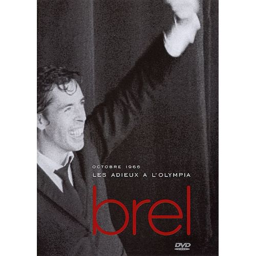 Brel, Jacques - Octobre 1966, Les Adieux  L'olympia de Philippe Marouani