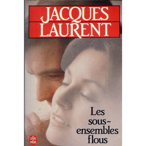 Les Sous Ensembles Flous   de Jacques Laurent  Format Poche 