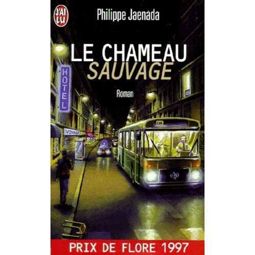 Le Chameau Sauvage    Format Poche 