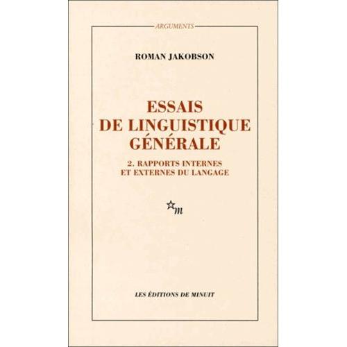 Essais Linguistiques - Tome 2, Rapports Internes Et Externes Du Langage   de roman jakobson  Format Broch 