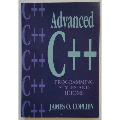 Advanced C++ - Programming Styles And Idioms    Format Beau livre 