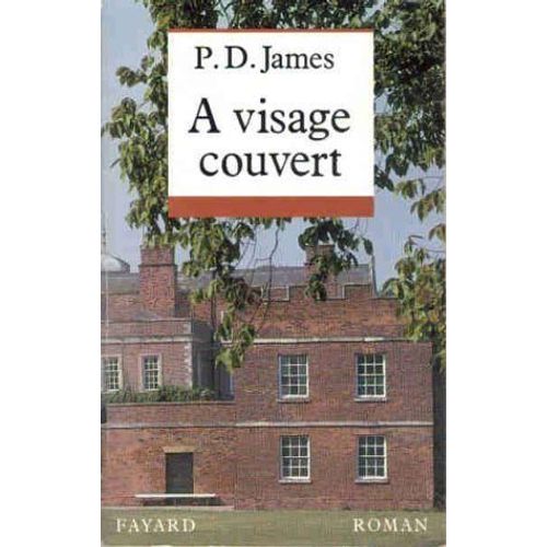 A Visage Couvert   de p d james