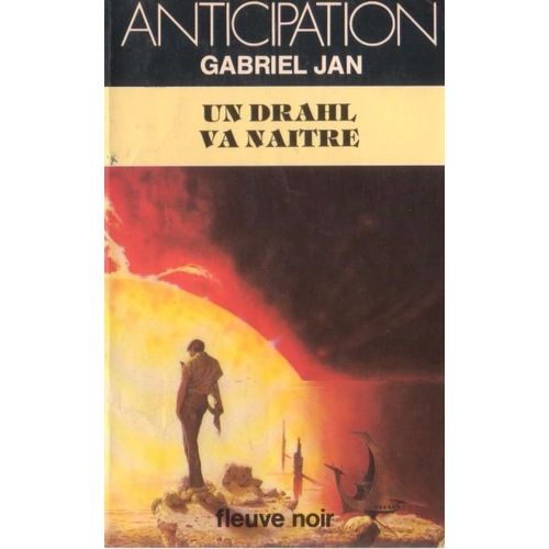 Un Drahl Va Naitre   de gabriel jan  Format Poche 