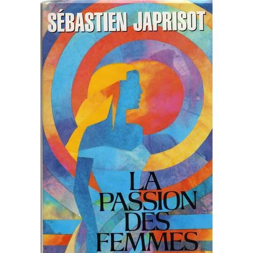 La Passion Des Femmes    Format Non Precis 