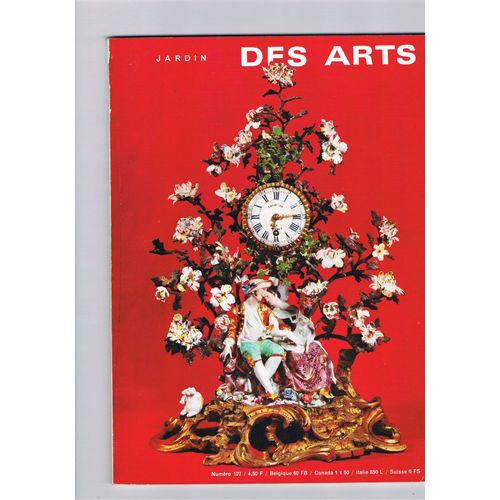 Jardins Des Arts, N  127 Juin 1965. Contient Entre Autres : La Vraie Peinture Est De L'invisible, Par Thierry Maulnier. Millet A Barbizon, Par Andre Billy. Le Complexe De L'angelus, Par Guy...   de Jardin Des Arts.