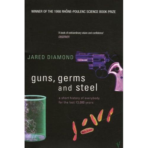 Guns, Germs And Steel - A Short History Of Everybody For The Last 13, 000 Years   de jared diamond  Format Broch 