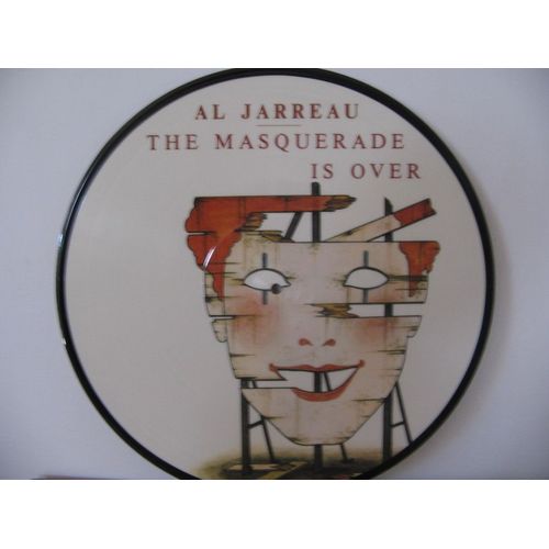 The Masquerade Is Over  - Picturedisc - Al Jarreau