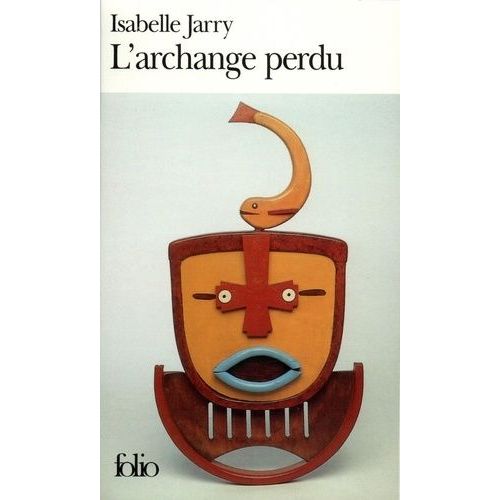 L'archange Perdu   de Jarry Isabelle  Format Poche 