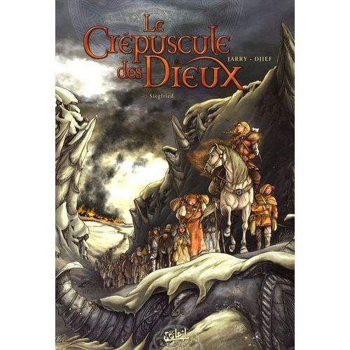 Le Crpuscule Des Dieux Tome 2 - Siegfried   de Jarry Nicolas  Format Album 