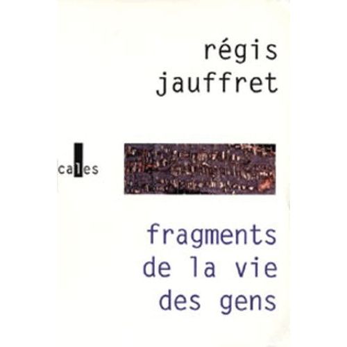 Fragments De La Vie Des Gens    Format Beau livre 