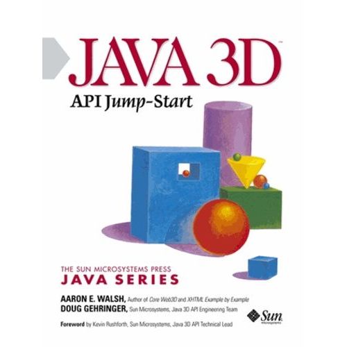 Java 3d - Api Jump-Start   de Gehringer Doug  Format Broch 