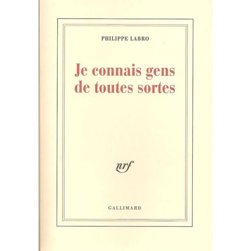 Je Connais Gens De Toutes Sortes   de philippe labro  Format Cartonn 