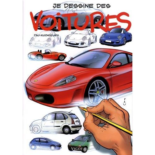 Je Dessine Des Voitures   de Rodriguez Pau  Format Broch 