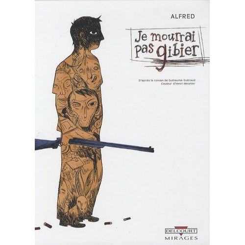 Je Mourrai Pas Gibier   de Alfred  Format Album 