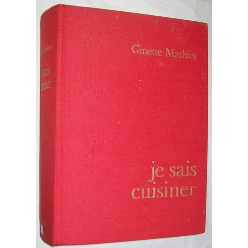 Je Sais Cuisiner   de ginette mathiot  Format Cartonn 