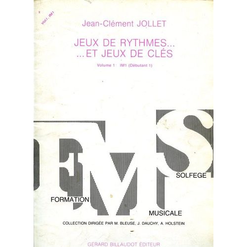 Jeux De Rythmes Et Jeux De Cls - Volume 1 - Jean-Clment Jollet