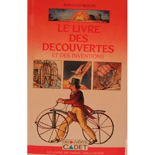 Le Livre Des Decouvertes Et Des Inventions   de Jean-Louis, BESSON  Format Broch 