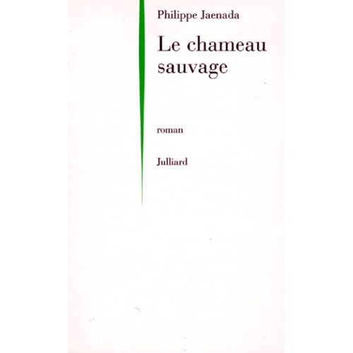Le Chameau Sauvage    Format Beau livre 
