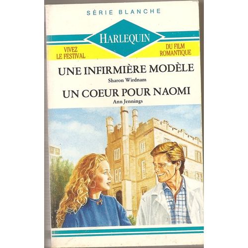 Une Infirmire Modle - Un Coeur Pour Naomi   de jennings, ann  Format Poche 
