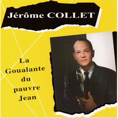 La Goualante Du Pauvre Jean - Jrme Collet