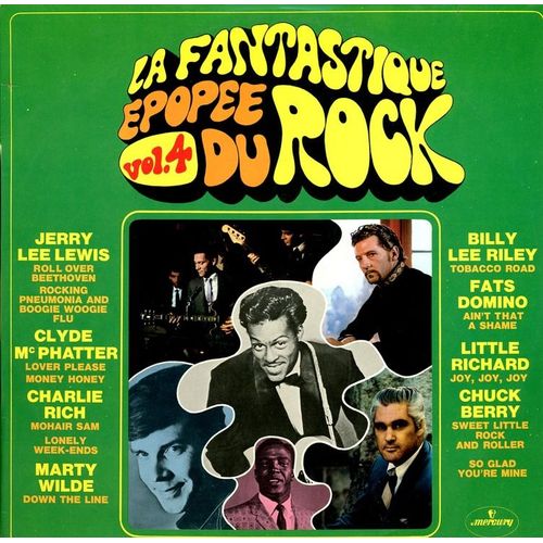 La Fantastique Epope Du Rock Vol . 4 - Jerry Lee Lewis-Clyde Mc Phatter-Charlie Rich-Marty Wilde-Billy Lee Riley-Fats Domino-Little Richard-Chuck Berry