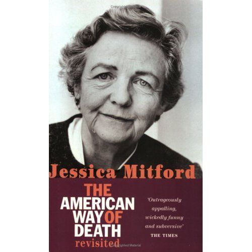 The American Way Of Death Revisited   de Mitford Jessica  Format Broch 