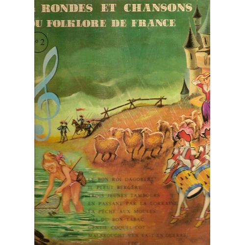 16 Rondes Et Chansons Du Folklore De France (Cadet Rousselle, Le Bon Roi Dagobert, A La Pche Aux Moules, Gentil Coquelicot, Il Court Il Court Le Furet, Fais Dodo Colas Mon Petit Frre...) (N2) - Jol Cadoret, Maurice Pon, Jean-Michel Arnaud, Mirliton