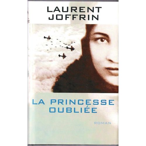La Princesse Oublie   de laurent joffrin 