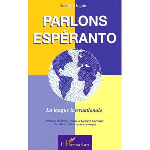 Parlons Espranto - La Langue Internationale   de Joguin Jacques  Format Broch 