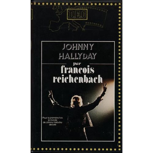 Johnny Hallyday Par Franois Reichenbach de Reichenbach, Franois
