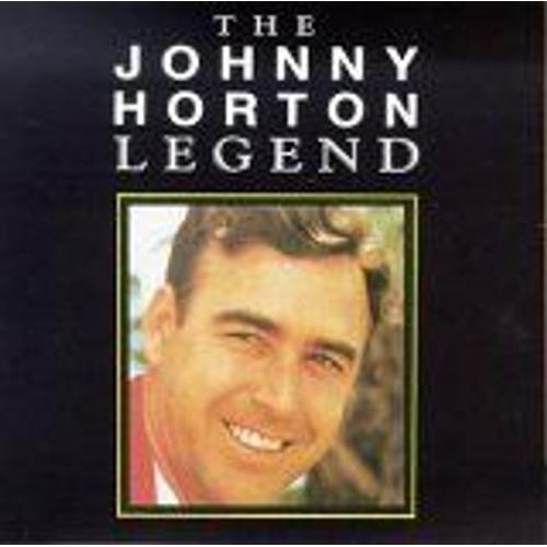 Legend - Johnny Horton