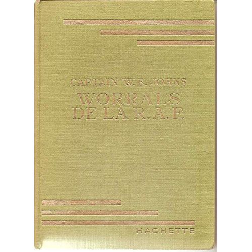 Worrals De La R A F   de Johns, Captain W.E.  Format Beau livre 