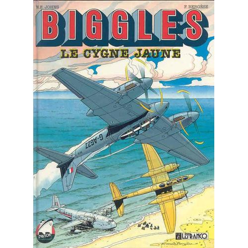 Biggles Tome 5 - Le Cygne Jaune   de Bergse Francis  Format Album 