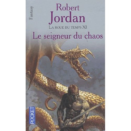 La Roue Du Temps - Tome 11 - Le Seigneur Du Chaos    Format Poche 
