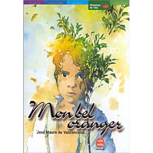 Mon Bel Oranger   de jos mauro de vasconcelos 
