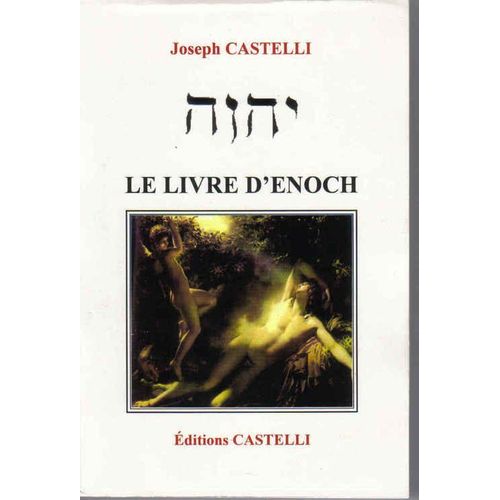 Le Livre D'Enoch Sciences humaines et spiritualité Rakuten Le Livre D'Enoch Sciences humaines et spiritualité Rakuten