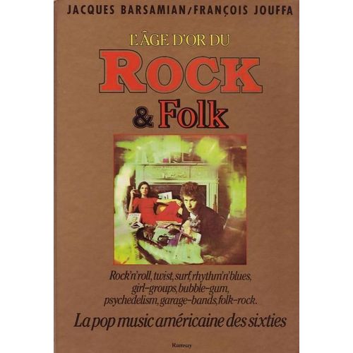 L'age D'or Du Rock & Folk   de franois jouffa  Format Beau livre 
