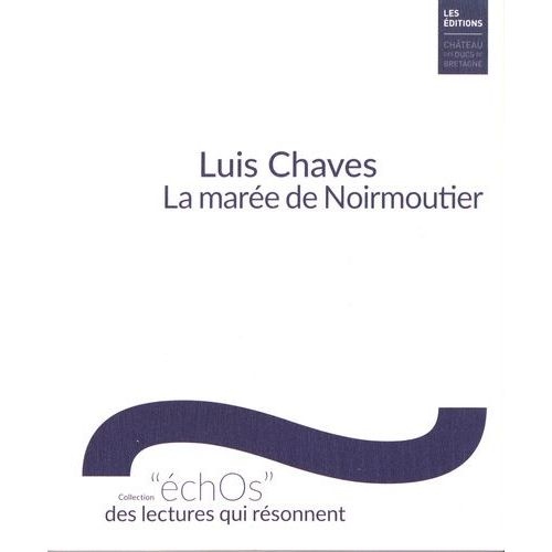 La Mare De Noirmoutier   de Chaves Luis  Format Poche 