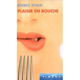 Plaisir En Bouche